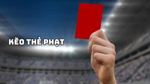 Kèo thẻ phạt cũng được chia thành nhiều loại với cách chơi khác nhau Kèo thẻ phạt cũng được chia thành nhiều loại với cách chơi khác nhau