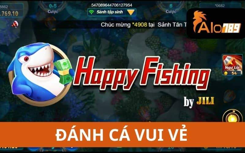 Đánh cá vui vẻ là tựa game bắn cá nhận thưởng tại ALO789 Đánh cá vui vẻ là tựa game bắn cá nhận thưởng tại ALO789