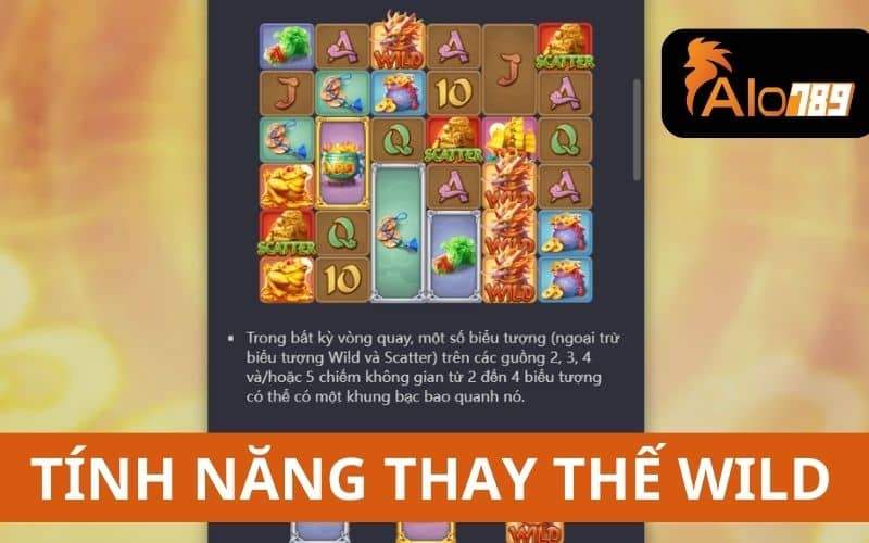 Tính năng thay thế Wild trong Kỳ Lân Mách Nước Tính năng thay thế Wild trong Kỳ Lân Mách Nước